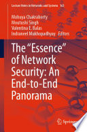 The "Essence" of Network Security: An End-to-End Panorama [E-Book] /