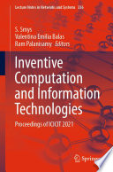 Inventive Computation and Information Technologies [E-Book] : Proceedings of ICICIT 2021 /