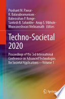 Techno-Societal 2020 [E-Book] : Proceedings of the 3rd International Conference on Advanced Technologies for Societal Applications-Volume 1 /