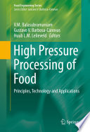 High Pressure Processing of Food [E-Book] : Principles, Technology and Applications /