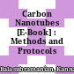 Carbon Nanotubes [E-Book] : Methods and Protocols /