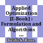 Applied Optimization [E-Book] : Formulation and Algorithms for Engineering Systems /