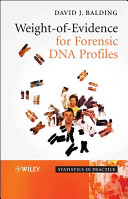 Weight-of-evidence for forensic DNA profiles /