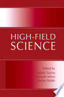 High-Field Science [E-Book] /