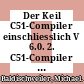 Der Keil C51-Compiler einschliesslich V 6.0. 2. C51-Compiler : [Einführung und Praxis] : Version 1.0 /