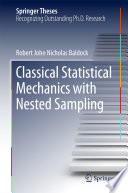 Classical Statistical Mechanics with Nested Sampling [E-Book] /