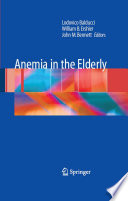 Anemia in the Elderly [E-Book] /