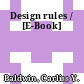 Design rules / [E-Book]