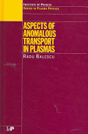 Aspects of anomalous transport in plasmas /