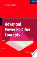 Advanced Power Rectifier Concepts [E-Book] /