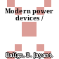 Modern power devices /