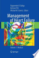 Management of Heart Failure [E-Book] : Volume 1: Medical /