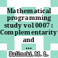 Mathematical programming study vol 0007 : Complementarity and fixed point problems.