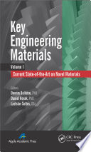 Key engineering materials. Volume 1, Current state of the art on novel materials [E-Book] /