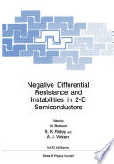 Negative Differential Resistance and Instabilities in 2-D Semiconductors [E-Book] /