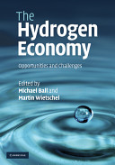 The hydrogen economy : opportunities and challenges /