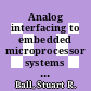 Analog interfacing to embedded microprocessor systems / [E-Book]