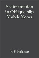 Sedimentation in oblique slip mobile zones.