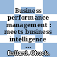Business performance management : meets business intelligence [E-Book] /