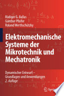 Elektromechanische Systeme der Mikrotechnik und Mechatronik [E-Book] : Dynamischer Entwurf – Grundlagen und Anwendungen /