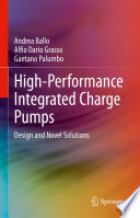 High-Performance Integrated Charge Pumps [E-Book] : Design and Novel Solutions /