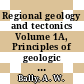 Regional geology and tectonics Volume 1A, Principles of geologic analysis [E-Book] /