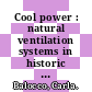 Cool power : natural ventilation systems in historic buildings [E-Book] /