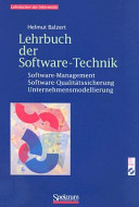 Lehrbuch der Software-Technik. 2. Software-Management, Software-Qualitätssicherung, Unternehmensmodellierung /