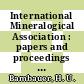 International Mineralogical Association : papers and proceedings of the general meeting. 0009 : Berlin and Regensburg, 12.-18.9.1974.