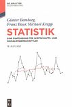 Statistik : eine Einführung für Wirtschafts- und Sozialwissenschaftler /
