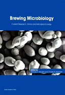 Brewing microbiology : current research, omics and microbial ecology [E-Book] /