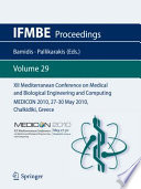 XII Mediterranean Conference on Medical and Biological Engineering and Computing 2010 [E-Book] : May 27 – 30, 2010 Chalkidiki, Greece /