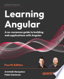 Learning angular : a no-nonsense guide to building web applications with Angular 15 [E-Book] /