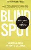 Blindspot : hidden biases of good people /