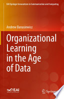 Organizational Learning in the Age of Data [E-Book] /