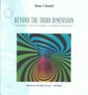 Beyond the third dimension: geometry, computer graphics, and higher dimensions.