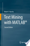 Text Mining with MATLAB® [E-Book] /
