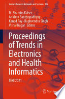 Proceedings of Trends in Electronics and Health Informatics [E-Book] : TEHI 2021 /
