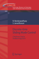 Discrete-time Sliding Mode Control [E-Book] : A Multirate Output Feedback Approach /