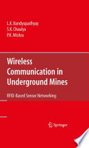 Wireless Communication in Underground Mines [E-Book] : RFID-Based Sensor Networking /