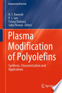 Plasma Modification of Polyolefins [E-Book] : Synthesis, Characterization and Applications /