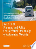 AVENUE21. Planning and Policy Considerations for an Age of Automated Mobility [E-Book] /