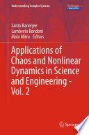 Applications of Chaos and Nonlinear Dynamics in Science and Engineering - Vol. 2 [E-Book] /