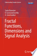 Fractal Functions, Dimensions and Signal Analysis [E-Book] /