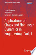 Applications of Chaos and Nonlinear Dynamics in Engineering - Vol. 1 [E-Book] /