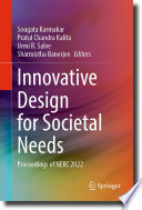 Innovative Design for Societal Needs [E-Book] : Proceedings of NERC 2022 /