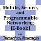 Mobile, Secure, and Programmable Networking [E-Book] : 9th International Conference, MSPN 2023, Paris, France, October 26-27, 2023, Revised Selected Papers /