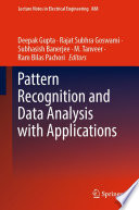 Pattern Recognition and Data Analysis with Applications [E-Book] /