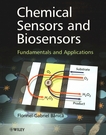 Chemical sensors and biosensors : fundamentals and applications /