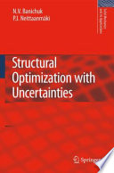Structural Optimization with Uncertainties [E-Book] /